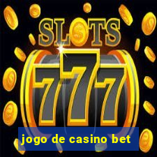 jogo de casino bet