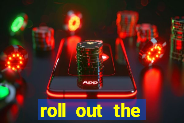 roll out the barrel online slot