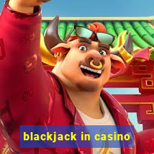 blackjack in casino