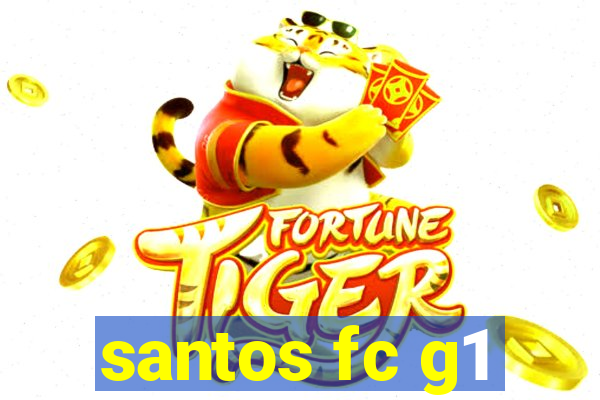 santos fc g1