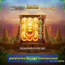 plataforma de jogo internacional