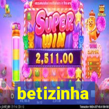 betizinha