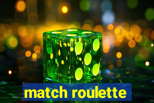 match roulette