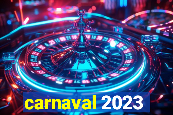 carnaval 2023