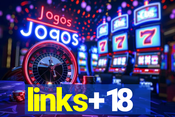 links+18