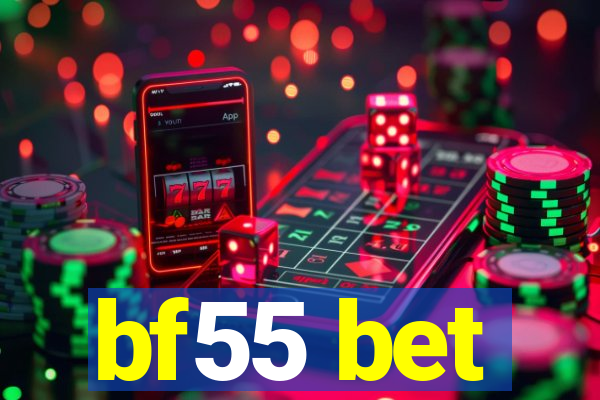 bf55 bet