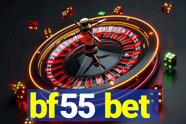 bf55 bet