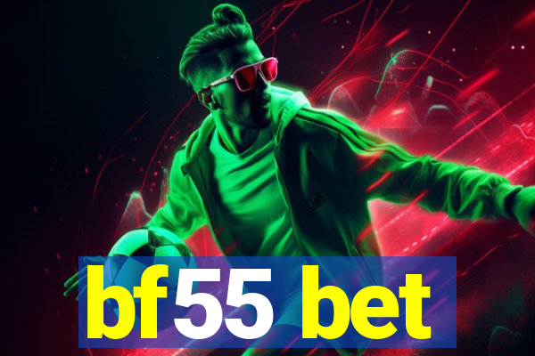 bf55 bet