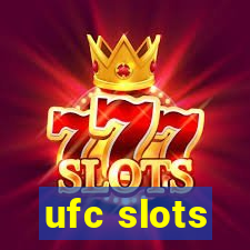 ufc slots