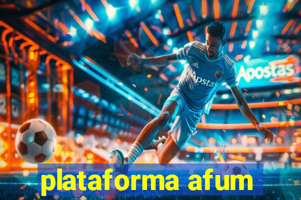 plataforma afum