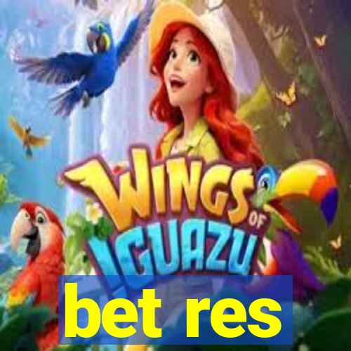 bet res