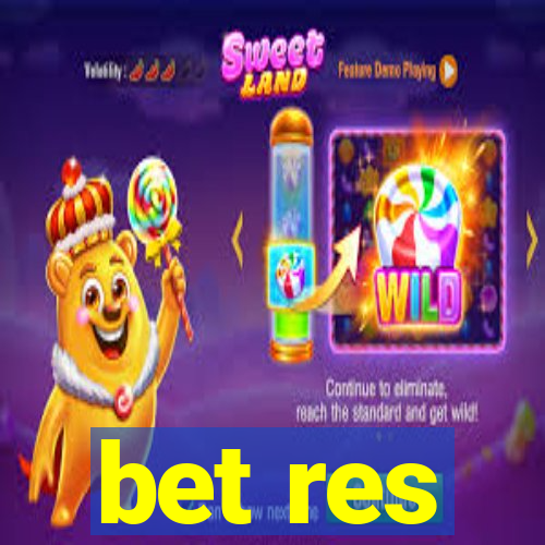 bet res