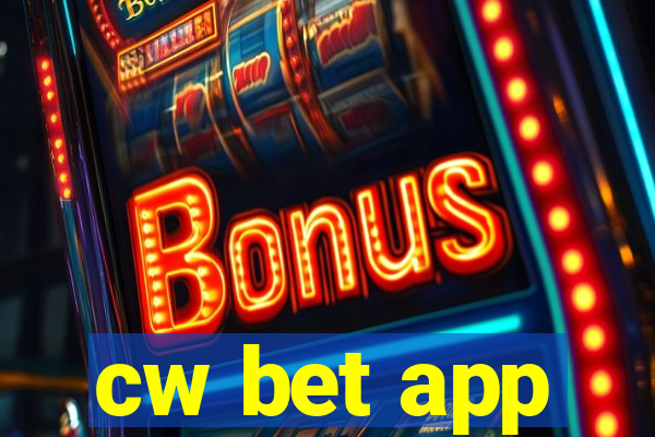 cw bet app