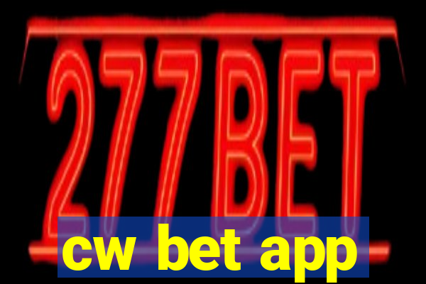 cw bet app