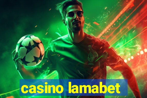 casino lamabet