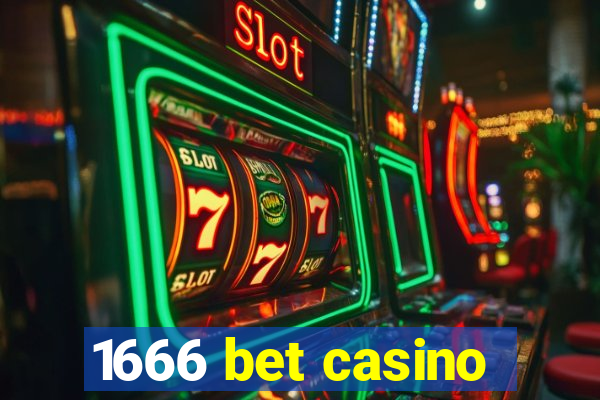 1666 bet casino