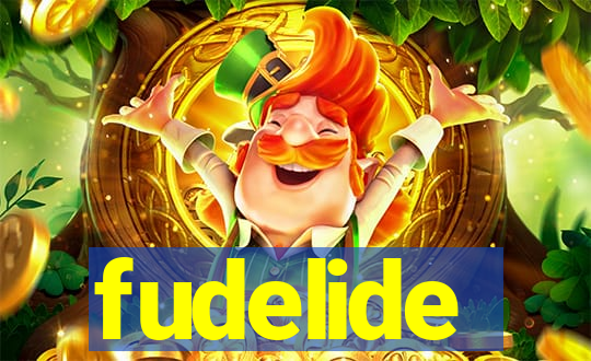 fudelide