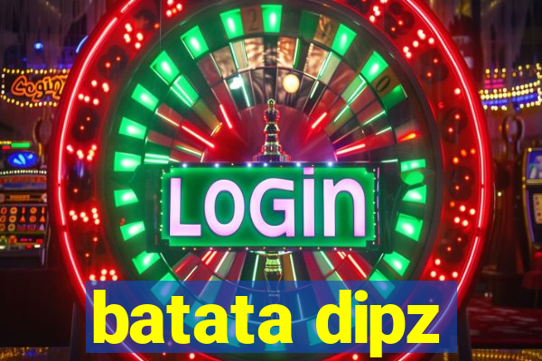 batata dipz