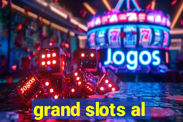 grand slots al