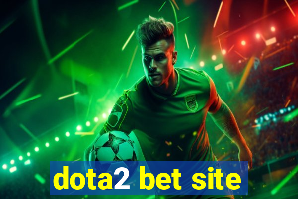 dota2 bet site