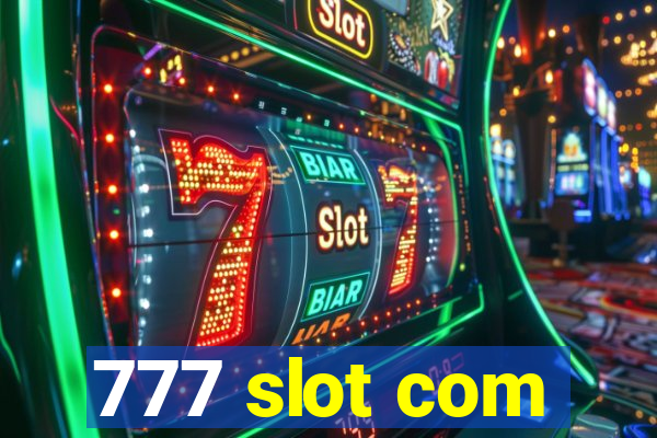 777 slot com