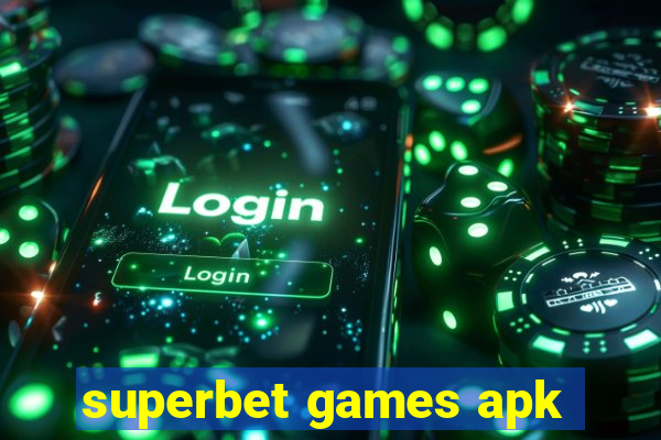 superbet games apk