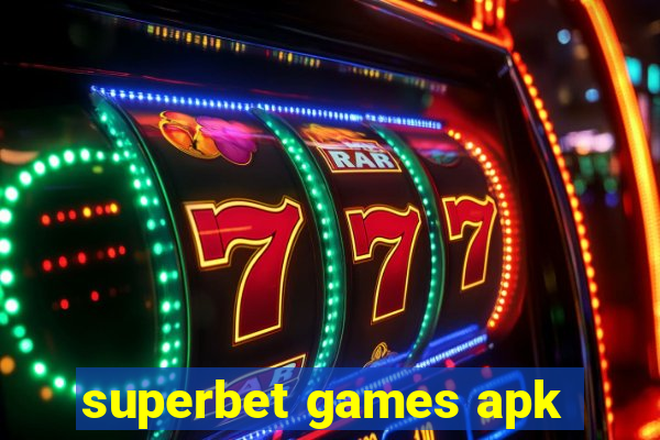 superbet games apk