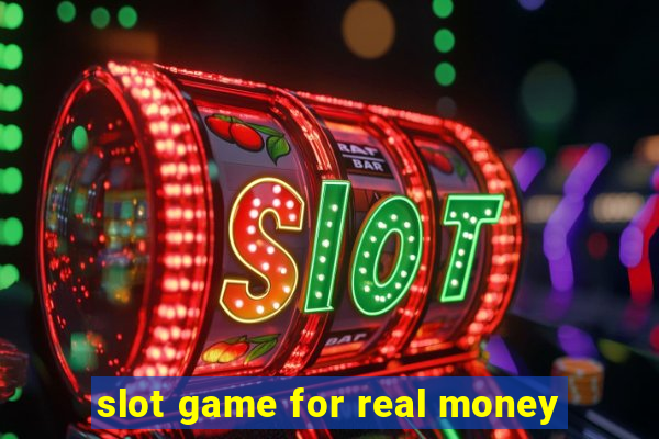 slot game for real money