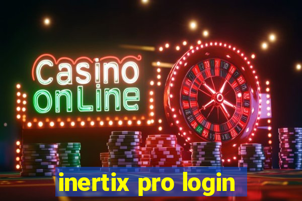 inertix pro login