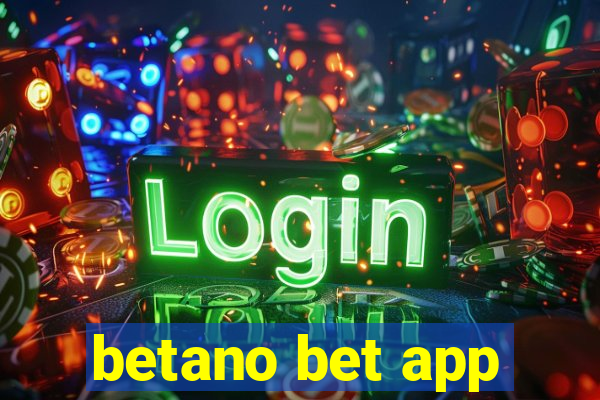 betano bet app