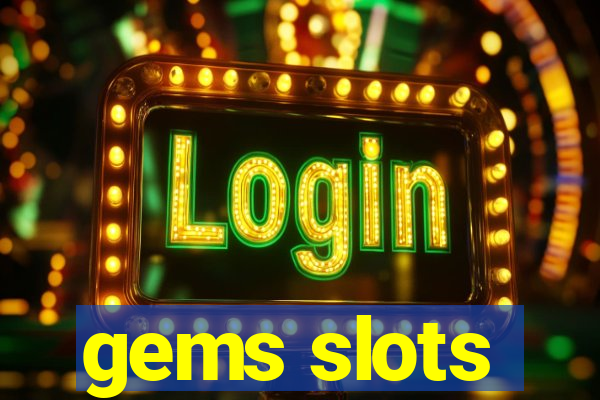 gems slots