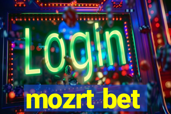 mozrt bet