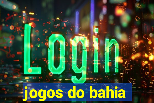 jogos do bahia