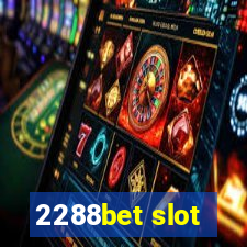 2288bet slot