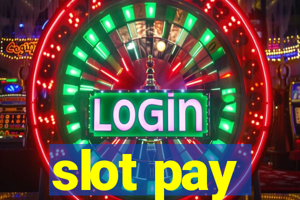 slot pay