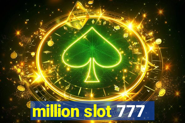 million slot 777