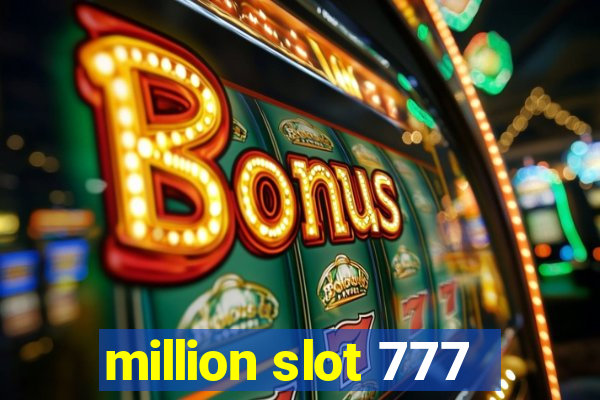 million slot 777