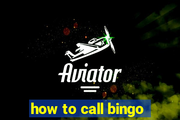 how to call bingo