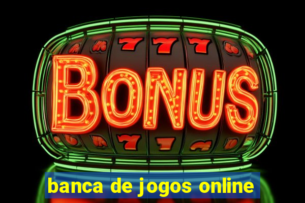 banca de jogos online