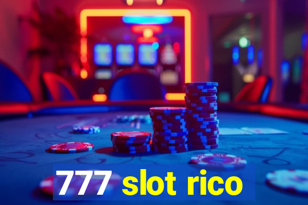 777 slot rico