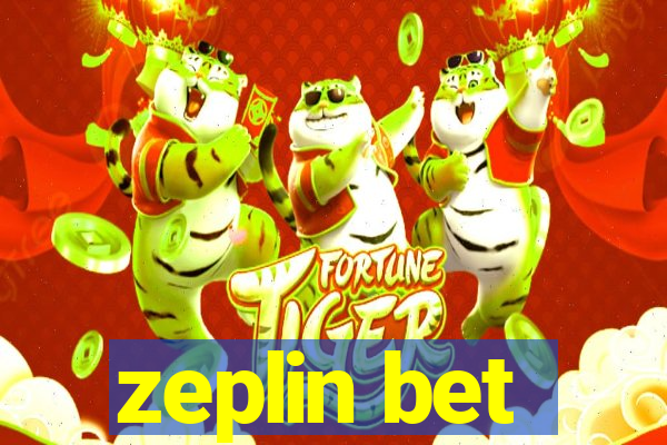 zeplin bet