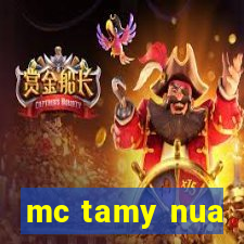 mc tamy nua