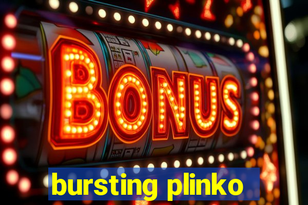 bursting plinko