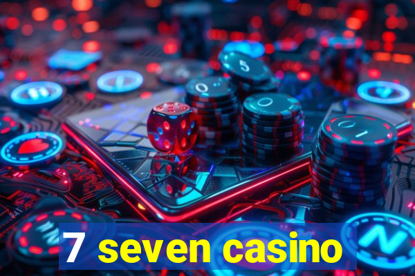 7 seven casino