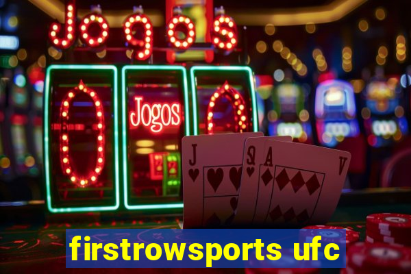 firstrowsports ufc