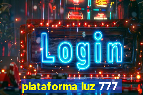 plataforma luz 777