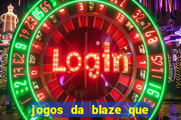 jogos da blaze que mais pagam