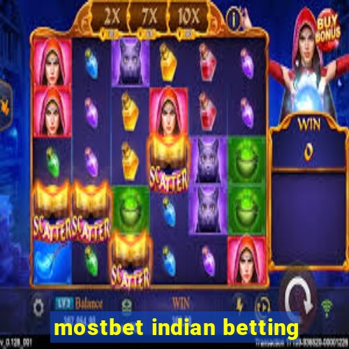 mostbet indian betting