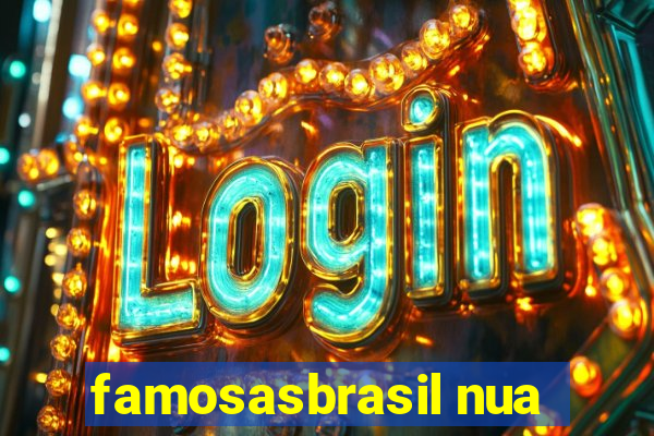 famosasbrasil nua