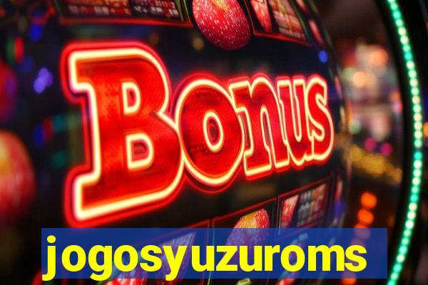 jogosyuzuroms